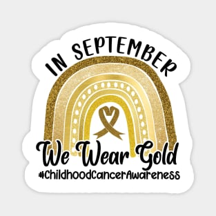 In September We Wear Gold Childhood Cancer Awareness Magnet