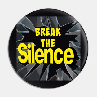 Break the Silence - Yellow Pin