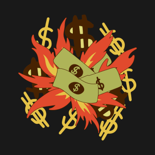 Money Burn T-Shirt