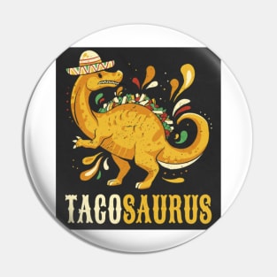 Tacosaurus Pin