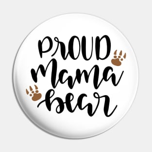 Proud Mama Bear Pin