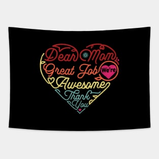 Dear Mom Great Job We‘re Awesome Mother's Day Tapestry
