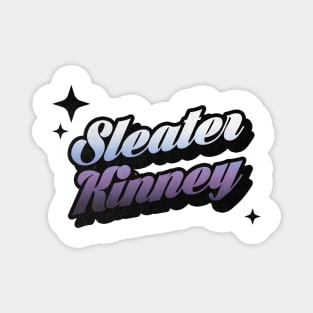 Sleater Kinney - Retro Classic Typography Style Magnet