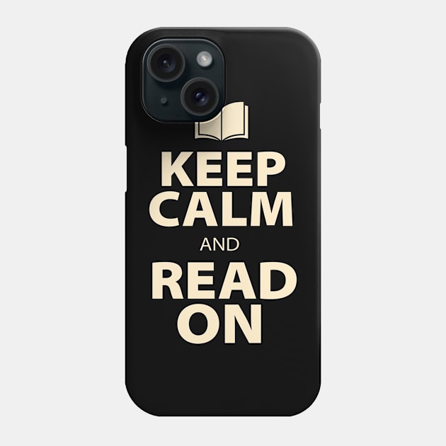 Keep Calm and Read On Book Phone Case by ThyShirtProject - Affiliate