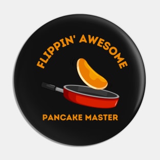 Funny pancake flippin awesome Pin