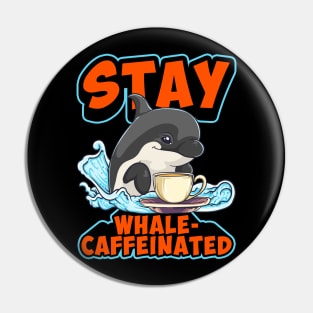 Whale Caffeinated Coffee Pun Men Women Funny Coffee Pin