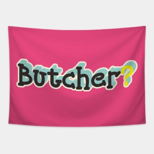 Butcher Design Tapestry