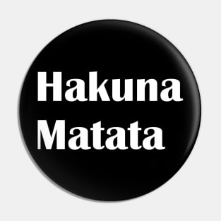 Hakuna Matata Pin