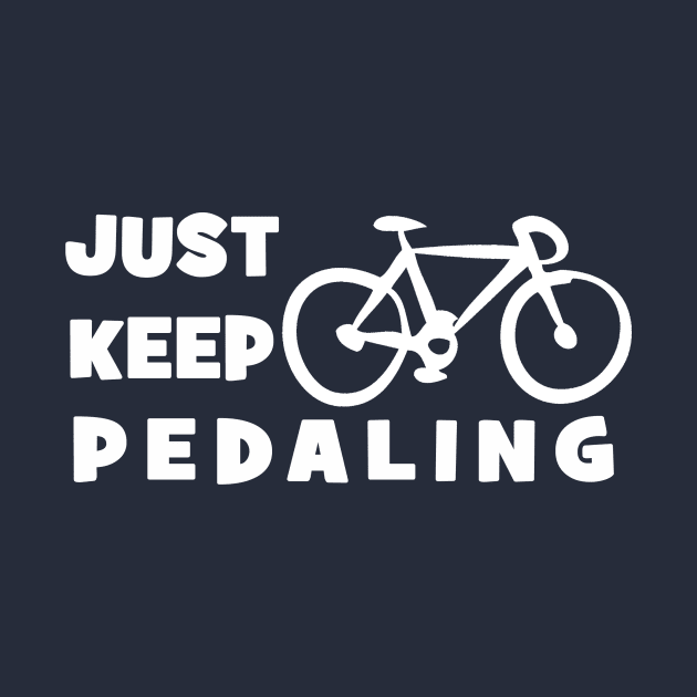 Just Keep Pedaling - Dark by regimental