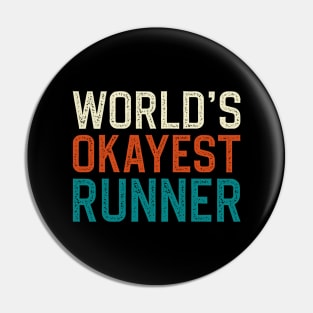 World's okayest runner Pin