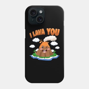 Funny I Lava You Volcano Valentine's Day Pun Phone Case