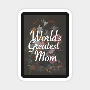 Mother's Day - World's Greatest Mom Magnet