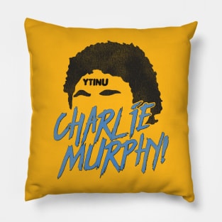 CHARLIE MURPHY! Pillow