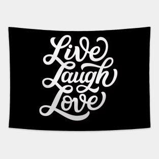 Live Laugh Love you Tapestry