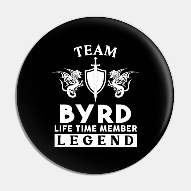 Byrd Name T Shirt - Byrd Life Time Member Legend Gift Item Tee Pin by unendurableslemp118