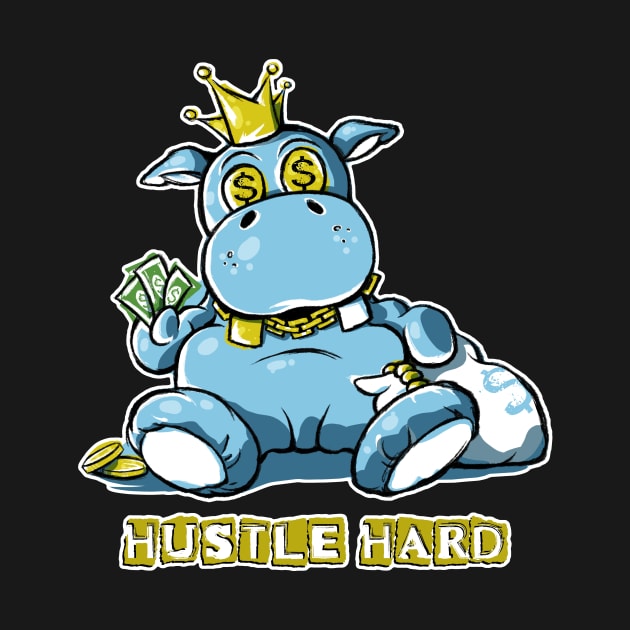 Hustle Hard Gold by wolfie5150