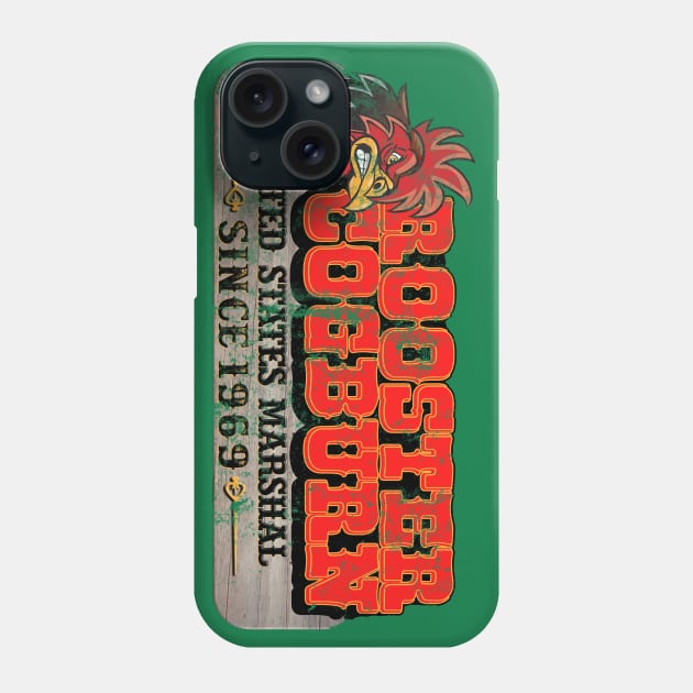 Rooster Cogburn, distressed Phone Case by hauntedjack