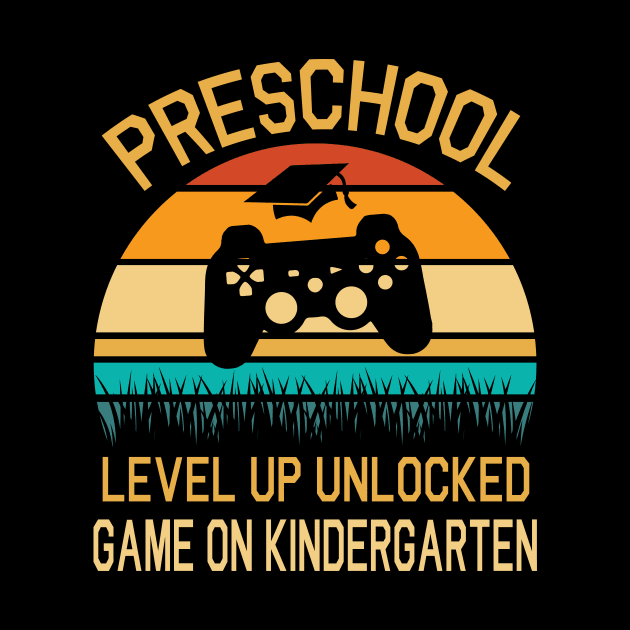 Preschool Level Up Unlocked Game On Kindergarten Happy Class Of Back To School Seniors Students by DainaMotteut