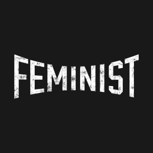 Feminist Slogan T-Shirt