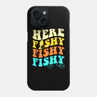 Fishing Here Fishy Retro Fish Lover Fisherman Men Women Kids Phone Case