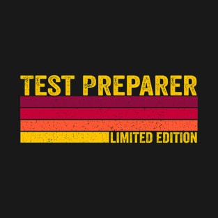 Test Preparer T-Shirt