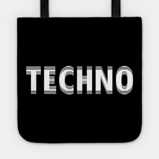 TECHNO MUSIC - FOR TECHNO LOVERS Tote