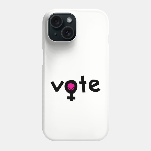 Feminist Women Vote Feminism Phone Case by ellenhenryart