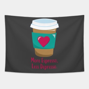 More Espresso Less Depresso Tapestry