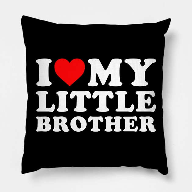 I Love my Little brother Pillow by EnarosaLinda XY