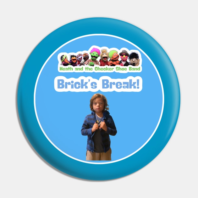 Brick’sBreak Pin by BigHeaterDesigns