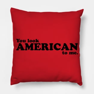 American to Me Pillow