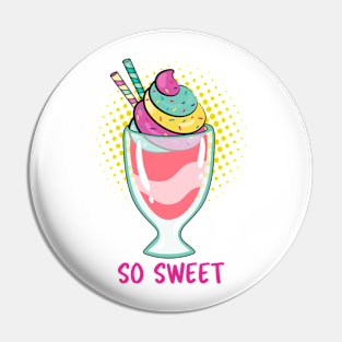 So Sweet Pin