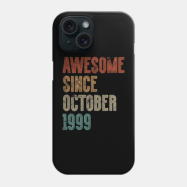 Awesome Since October 1999 Phone Case by silentboy