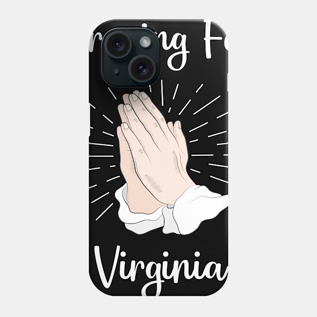 Praying For Virginia Phone Case by blakelan128