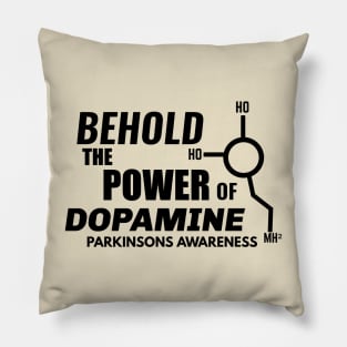 The power of dopamine Pillow