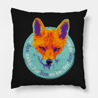For Fox Sake! Pillow