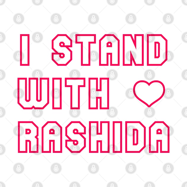 I Stand With Rashida by Eman56