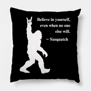 Inspirational Bigfoot Tee - Sasquatch "Believe In Yourself" Shirt, Empowering Casual Wear & Thoughtful Gift Idea Pillow