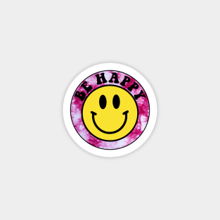 Pink Tie Dye Be Happy Magnet