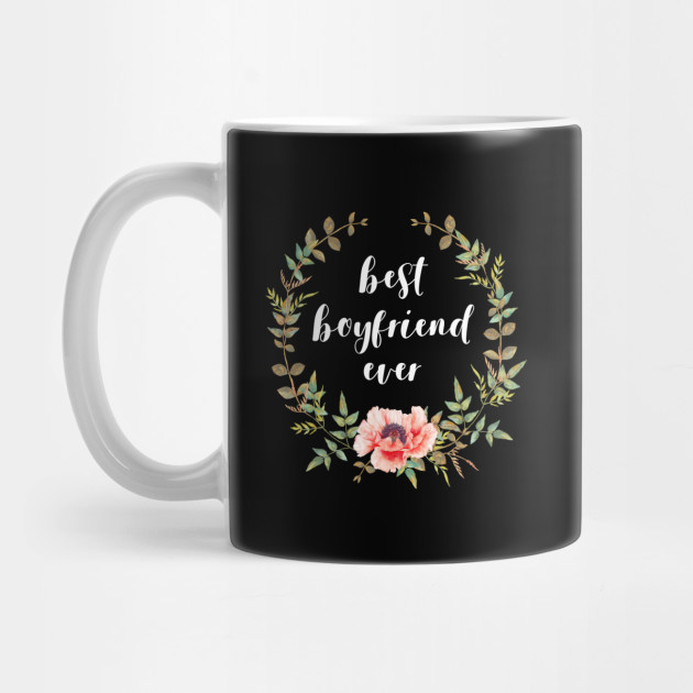 best boyfriend ever mug