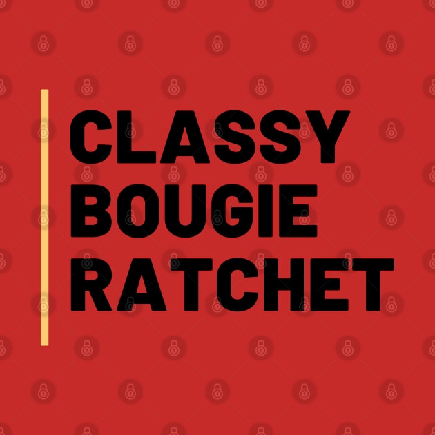 Classy Bougie Ratchet by A Lovely Solution