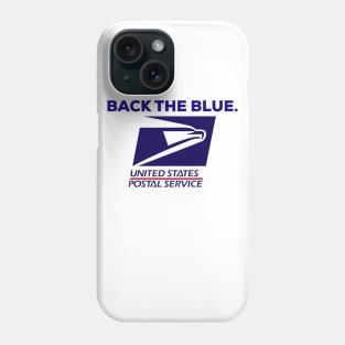 Back the Blue Post Office United States Postal Service ACAB Shirt Phone Case