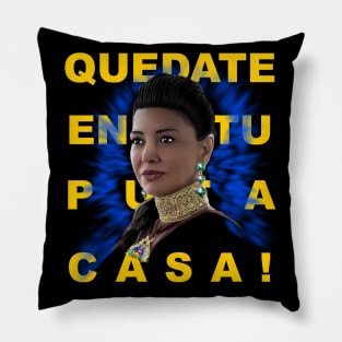 QUEDATE EN TU PUT@ CASA! Pillow