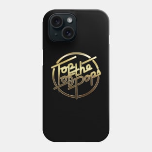 Bling Top Of The Pops ! Phone Case