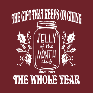 Jelly of the Month Club T-Shirt