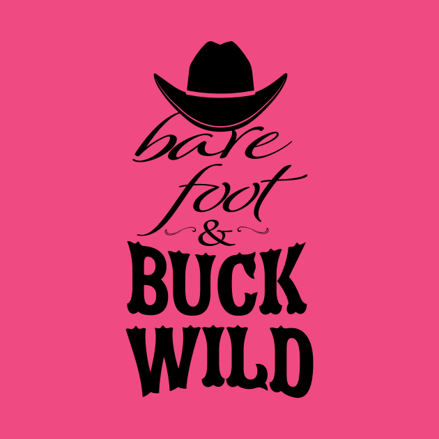 Bare Foot & Buck Wild by Saltee Nuts Designs