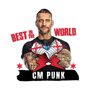 CM PUNK | BEST IN THE WORLD T-Shirt