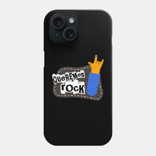 Queremos Rock Phone Case