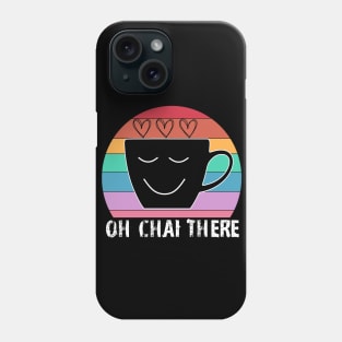 Oh Chai There tea cup rainbow Phone Case