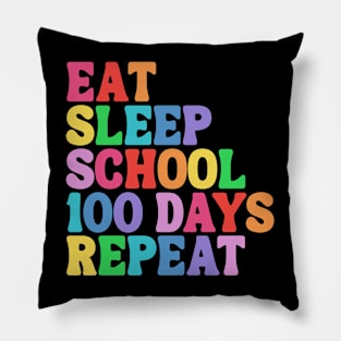 Eat Sleep School 100 Days Repeat Pillow